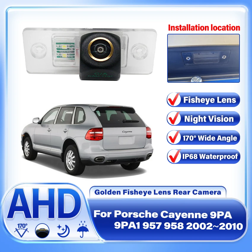 Gold Fisheye lens Rear view Camera AHD CCD Night Vision Back up Reverse Parking For Porsche Cayenne 9PA 9PA1 957 958 2002~2010
Gold Fisheye lens Rear view Camera AHD CCD Night Vision Back up Reverse Parking For Porsche Cayenne 9PA 9PA1 957 958 2002~2010