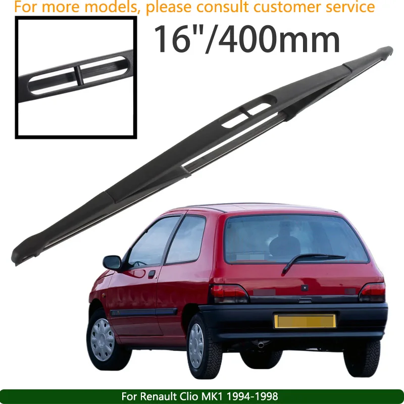 For Renault Clio MK1 1994-1998 Car Accessories 16" Rear Windshield Windscreen Washer Wiper Blade
For Renault Clio MK1 1994-1998 Car Accessories 16" Rear Windshield Windscreen Washer Wiper Blade