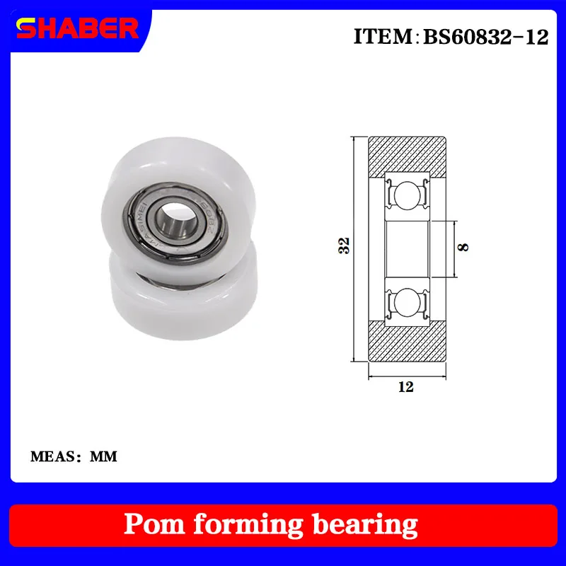 【SHABER】Factory supply POM plastic coated bearing BS60832-12 High wear resistance High quality nylon pulley
【SHABER】Factory supply POM plastic coated bearing BS60832-12 High wear resistance High quality nylon pulley