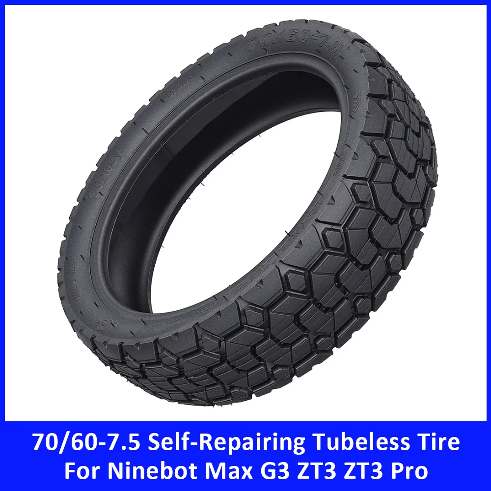 70/60-7.5 Self-Repairing Tyre for Ninebot Max G3 ZT3 ZT3 Pro Scooter 11Inch Anti-Puncture Self Healing Tubeless Tire Vacuum Tire
70/60-7.5 Self-Repairing Tyre for Ninebot Max G3 ZT3 ZT3 Pro Scooter 11Inch Anti-Puncture Self Healing Tubeless Tire Vacuum Tire