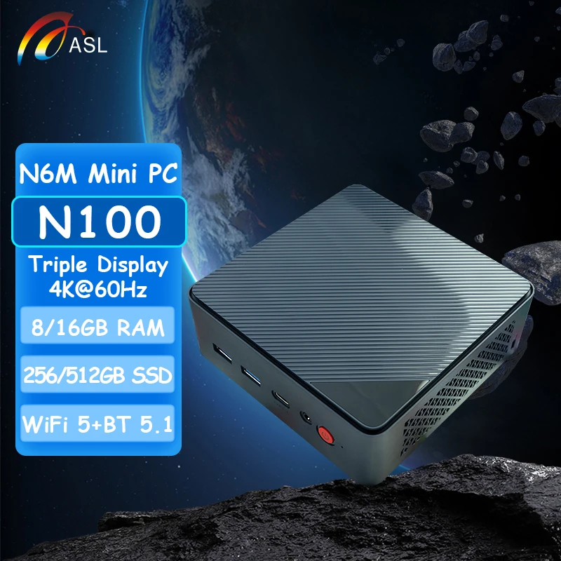 ASL N6M Mini PC Intel Alder Lake N100 8GB/16GB DDR4 RAM 256GB/512GB M.2 SSD Windows 11 WiFi 5 BT 5.1 For DIY Desktop Computer
ASL N6M Mini PC Intel Alder Lake N100 8GB/16GB DDR4 RAM 256GB/512GB M.2 SSD Windows 11 WiFi 5 BT 5.1 For DIY Desktop Computer