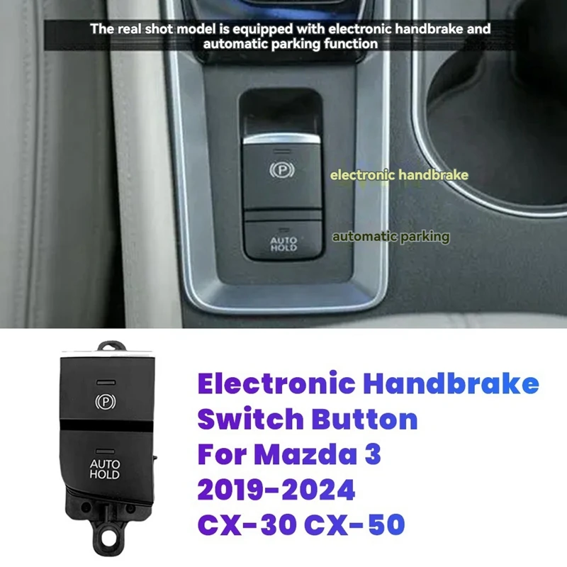 Electronic Handbrake Switch Button BDGF-66-EP0A BDGF66EP0A For Mazda 3 2019-2024 CX-30 Emergency Park Brake Switch LHD
Electronic Handbrake Switch Button BDGF-66-EP0A BDGF66EP0A For Mazda 3 2019-2024 CX-30 Emergency Park Brake Switch LHD