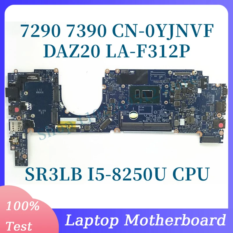 CN-0YJNVF 0YJNVF YJNVF с процессором SR3LB I5-8250U DAZ20 LA-F312P DDR4 для DELL Latitude 7290 7390, материнская плата для ноутбука, 100% полный тест
CN-0YJNVF 0YJNVF YJNVF с процессором SR3LB I5-8250U DAZ20 LA-F312P DDR4 для DELL Latitude 7290 7390, материнская плата для ноутбука, 100% полный тест