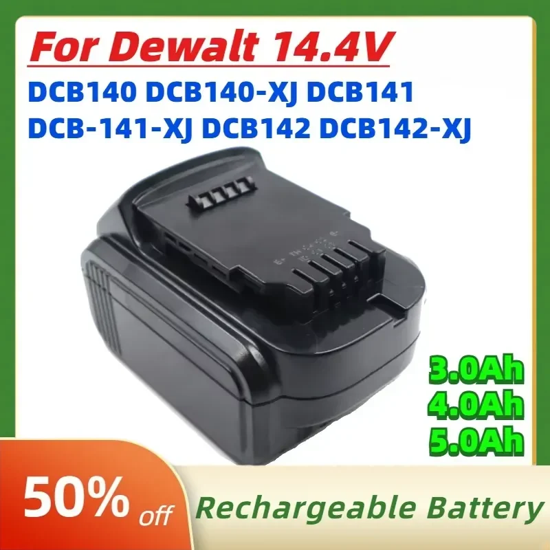 3.0Ah 4.0Ah 5.0Ah Battery for Dewalt 14.4V DCB140 DCB140-XJ DCB141 DCB-141-XJ DCB142 DCB142-XJ Electric Drill Power Tool
3.0Ah 4.0Ah 5.0Ah Battery for Dewalt 14.4V DCB140 DCB140-XJ DCB141 DCB-141-XJ DCB142 DCB142-XJ Electric Drill Power Tool