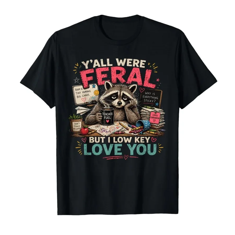 Y'all were Feral But I Low Key Love You End of School Year T-shirt For Men Women 100% Cotton T Shirts Short Sleeve Tops 0501-1
Y'all were Feral But I Low Key Love You End of School Year T-shirt For Men Women 100% Cotton T Shirts Short Sleeve Tops 0501-1