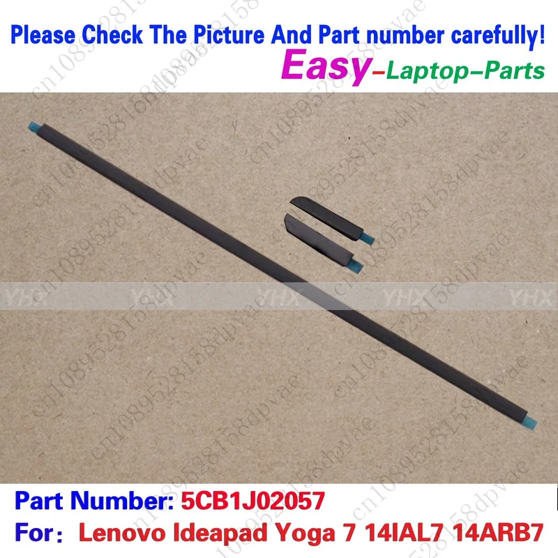 GYX For Lenovo Ideapad Yoga 7 14IAL7 14ARB7 Lcd Hinge Strip Cover Cap SB 5CB1J02057.
GYX For Lenovo Ideapad Yoga 7 14IAL7 14ARB7 Lcd Hinge Strip Cover Cap SB 5CB1J02057.
