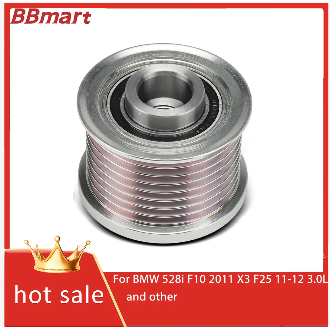 12317591268 BBmart generator pulley for BMW 528i F10 2011 X3 F25 11-12 3.0L and other.Hot Selling
12317591268 BBmart generator pulley for BMW 528i F10 2011 X3 F25 11-12 3.0L and other.Hot Selling