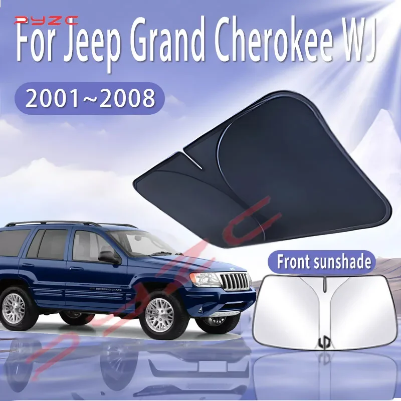 Солнцезащитный козырек для Jeep Grand Cherokee WJ 2001~2008, передний, для лобового стекла, теплоизоляционный, летний, охлаждающий, автоаксессуар
Солнцезащитный козырек для Jeep Grand Cherokee WJ 2001~2008, передний, для лобового стекла, теплоизоляционный, летний, охлаждающий, автоаксессуар