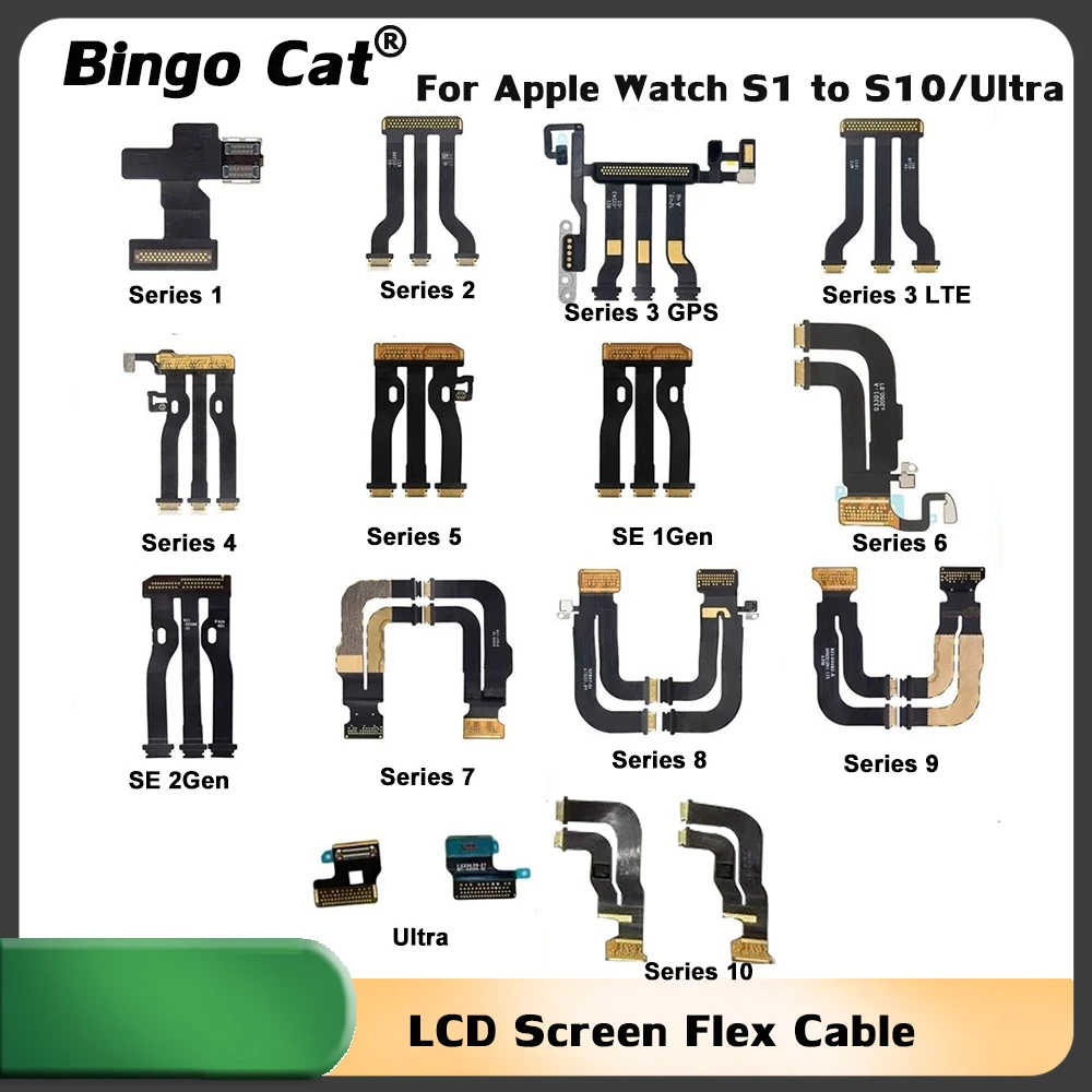 LCD Touch Display Screen Motherboard Connector Flex Cable For Apple Watch Series 8 5 6 7 41/45/40/44 MM S3 LET GPS S5 S6 S7 SE
LCD Touch Display Screen Motherboard Connector Flex Cable For Apple Watch Series 8 5 6 7 41/45/40/44 MM S3 LET GPS S5 S6 S7 SE