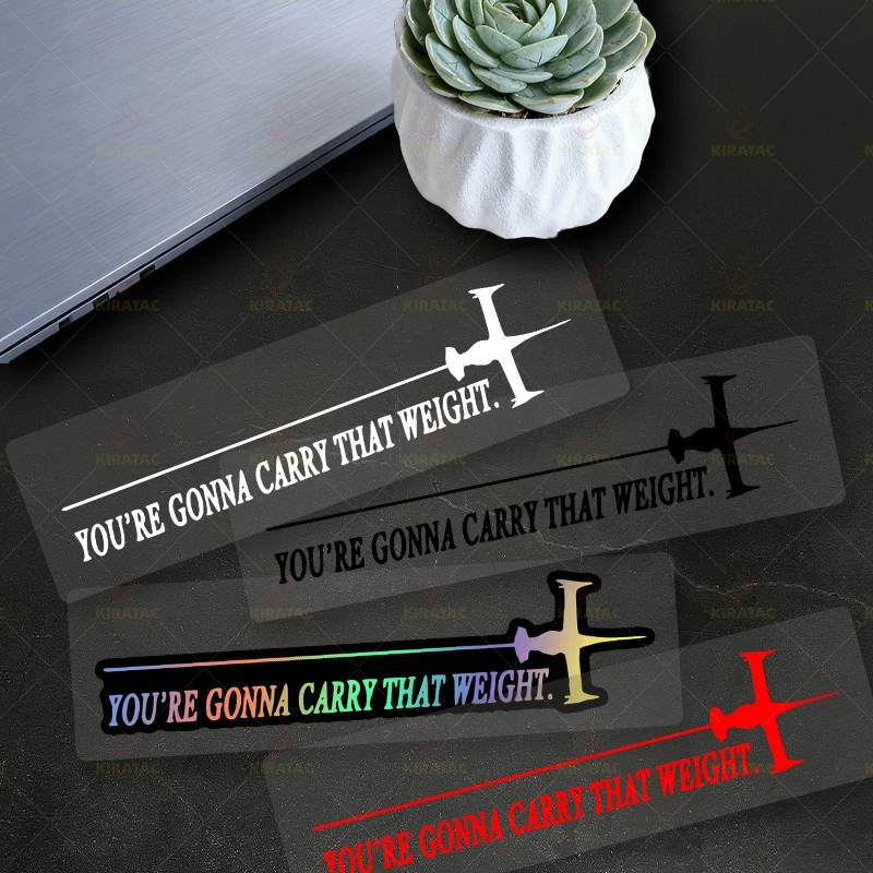 YOU'RE GONNA CARRY THAT WEIGHT Waterproof Vinyl Decal, Universal Sticker for Motorcycle Fuel Tank Car Window
YOU'RE GONNA CARRY THAT WEIGHT Waterproof Vinyl Decal, Universal Sticker for Motorcycle Fuel Tank Car Window