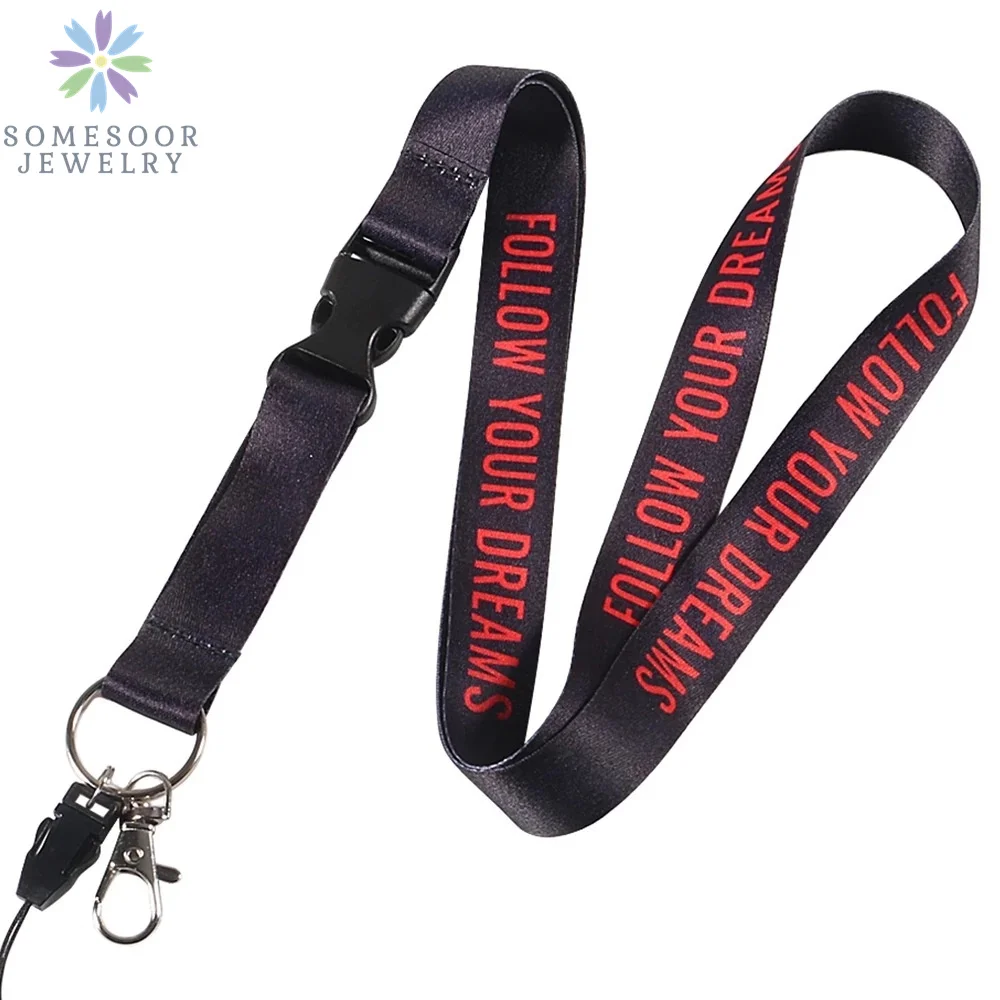 SOMEHOUR следуйте своей мечте Lanyards Keychain Badge Holder ID Credit Card Pass Hang rope Lariat Mobile Phone Charm аксессуар подарок
SOMEHOUR следуйте своей мечте Lanyards Keychain Badge Holder ID Credit Card Pass Hang rope Lariat Mobile Phone Charm аксессуар подарок