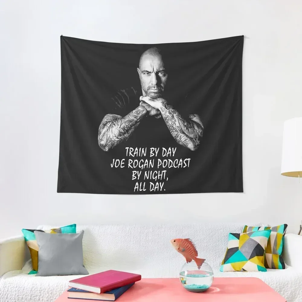 Joe Rogan, Train By day Tapestry Room Decoration Korean Style Room Decore Aesthetic Tapestry
Joe Rogan, Train By day Tapestry Room Decoration Korean Style Room Decore Aesthetic Tapestry