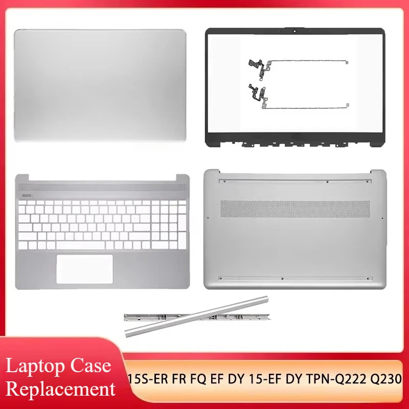 New For 15S-FQ 15S-FR 15S-EQ 15-EF 15-ER 15-DY TPN-Q222 TPN-Q230 LCD Back Cover Front Bezel Lid Palmrest Bottom Base Case Silver
New For 15S-FQ 15S-FR 15S-EQ 15-EF 15-ER 15-DY TPN-Q222 TPN-Q230 LCD Back Cover Front Bezel Lid Palmrest Bottom Base Case Silver