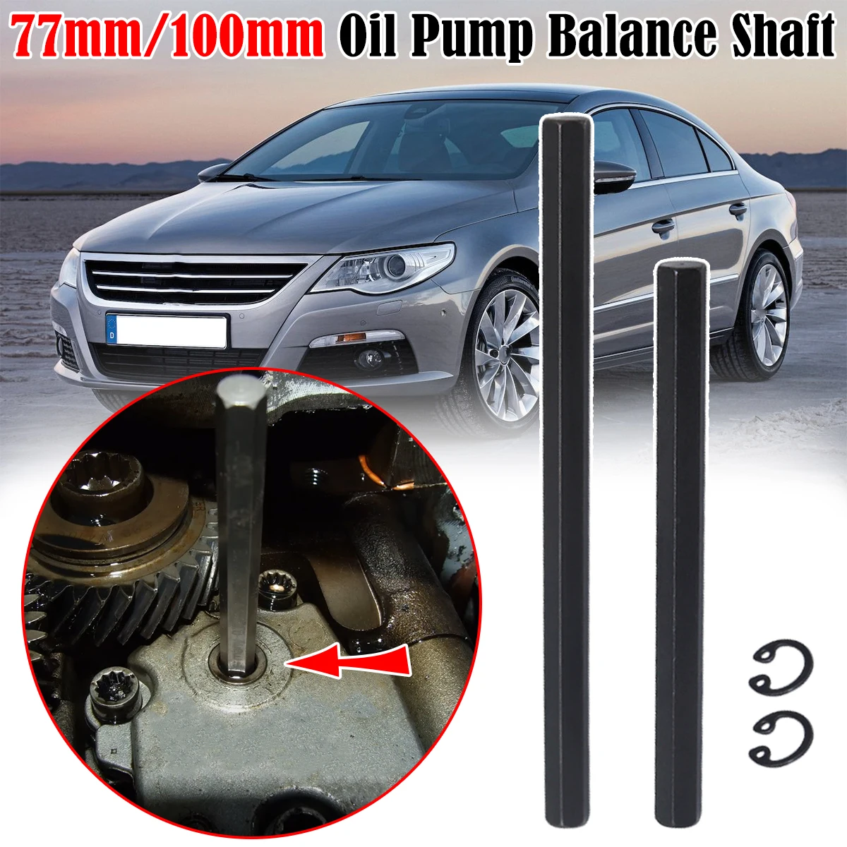 77mm/100mm Oil Pump Drive Key Hex Allen Balance Shaft With Securing Ring Circlip For VW Sharan Jetta Audi Q3 Q5 TT Seat Cupra
77mm/100mm Oil Pump Drive Key Hex Allen Balance Shaft With Securing Ring Circlip For VW Sharan Jetta Audi Q3 Q5 TT Seat Cupra