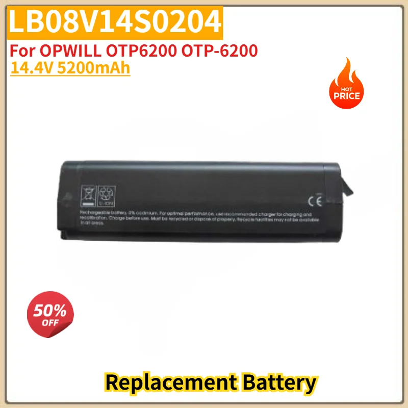 High Quality Battery for OPWILL OTP6200 OTP-6200 Brand New 14.4V 5200mAh LB08V14S0204 Replacement Battery
High Quality Battery for OPWILL OTP6200 OTP-6200 Brand New 14.4V 5200mAh LB08V14S0204 Replacement Battery