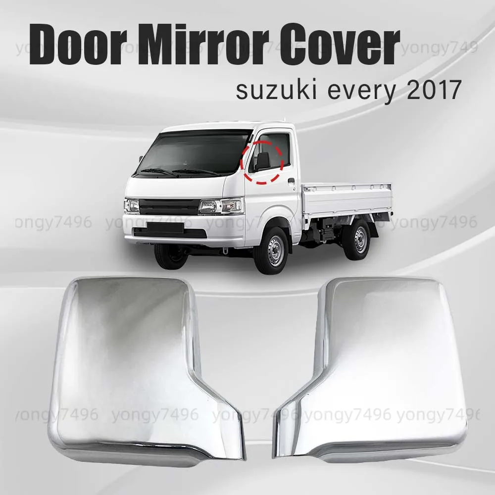 Door Mirror Cover Trim For suzuki every 2017 Car Rearview Accessories Chrome Silver Car Decoration Car Stickers Styling
Door Mirror Cover Trim For suzuki every 2017 Car Rearview Accessories Chrome Silver Car Decoration Car Stickers Styling