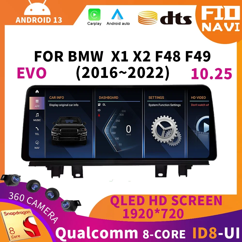 10.25 Inch Android 13 ID8 Touch Screen For BMW X1 X2 F48 F49 2016 - 2022 EVO Car Radio GPS Carplay Monitors Player Fio
10.25 Inch Android 13 ID8 Touch Screen For BMW X1 X2 F48 F49 2016 - 2022 EVO Car Radio GPS Carplay Monitors Player Fio