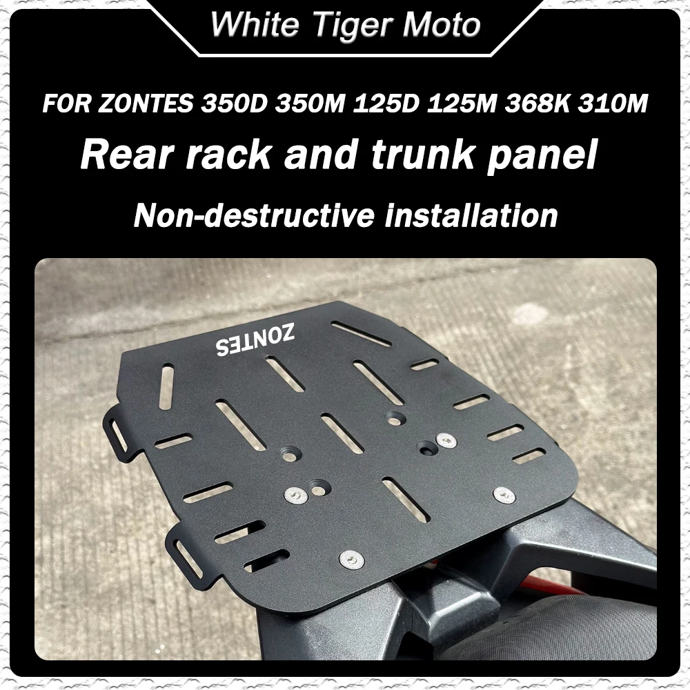 Suitable For ZONTES 350 D 350M 125 D125 M 368K 310M Scooter Motorcycle Trunk Mounting Baseplate 368 K310 M Rack Trunk Plate
Suitable For ZONTES 350 D 350M 125 D125 M 368K 310M Scooter Motorcycle Trunk Mounting Baseplate 368 K310 M Rack Trunk Plate