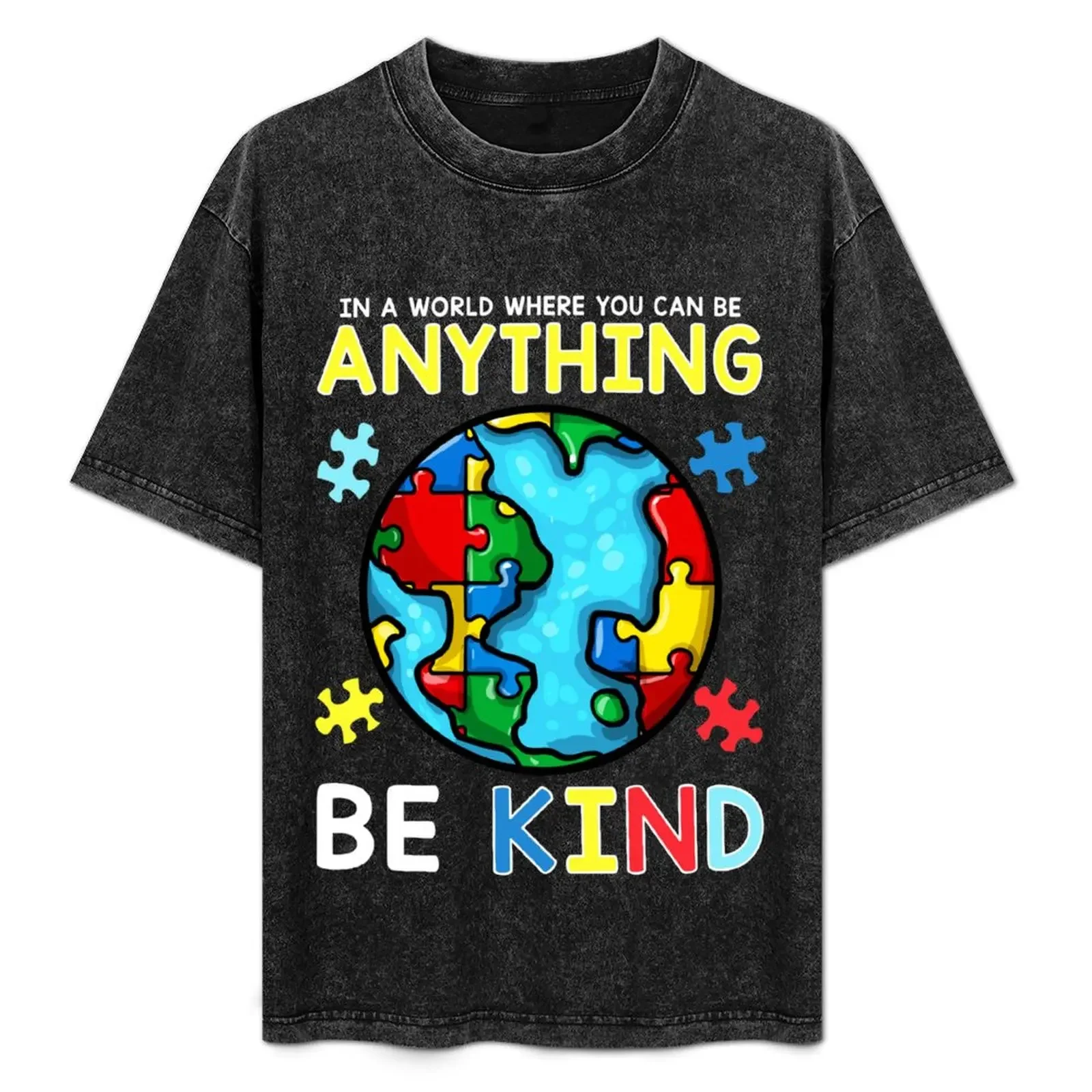 In A World Where You Can Be Anything Be Kind Autism design T-Shirt Urban Style Casual Short Sleeve Top
In A World Where You Can Be Anything Be Kind Autism design T-Shirt Urban Style Casual Short Sleeve Top