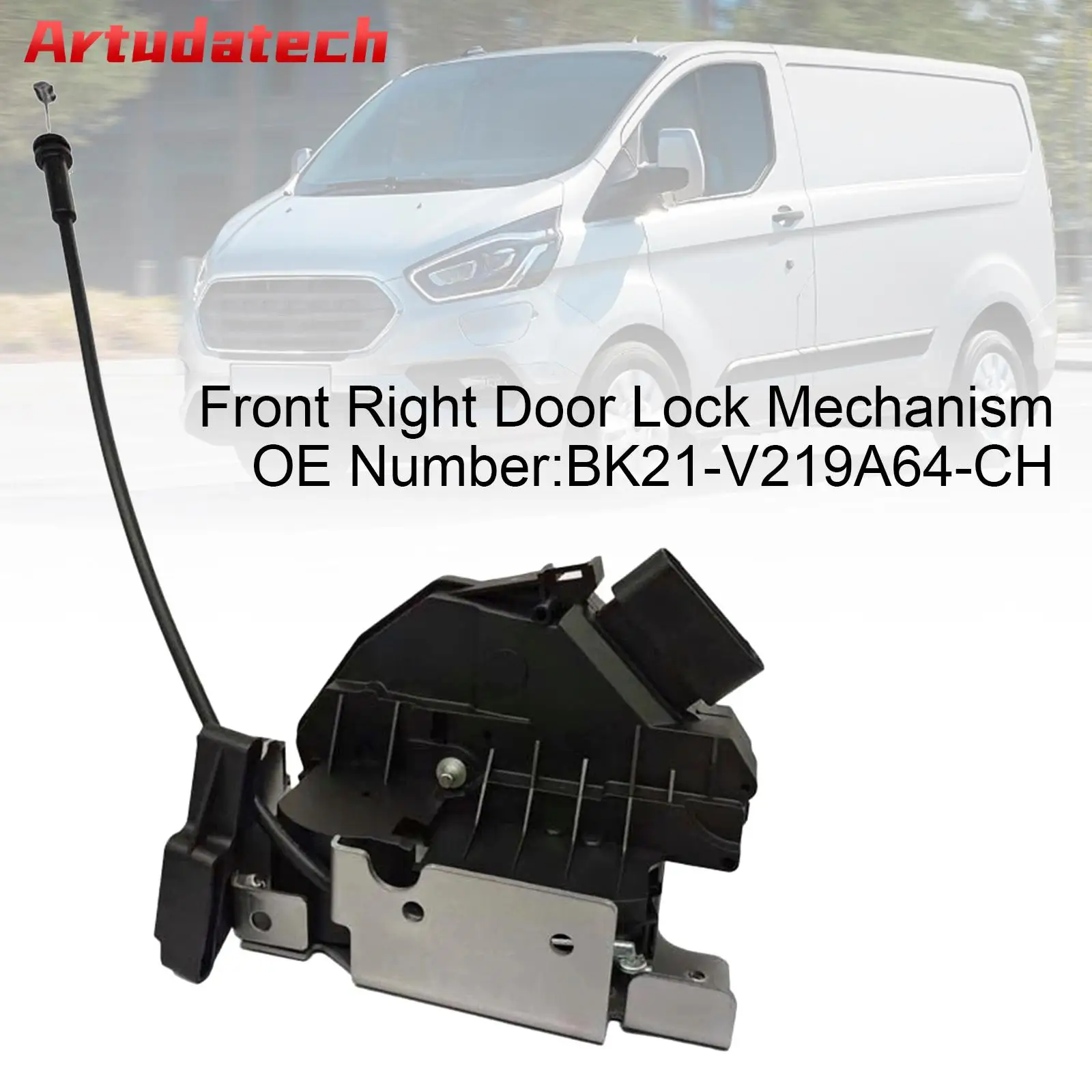 Artudatech Front Right Door Lock BK21-V219A64-CH For Ford Transit Tourneo Custom V362
Artudatech Front Right Door Lock BK21-V219A64-CH For Ford Transit Tourneo Custom V362