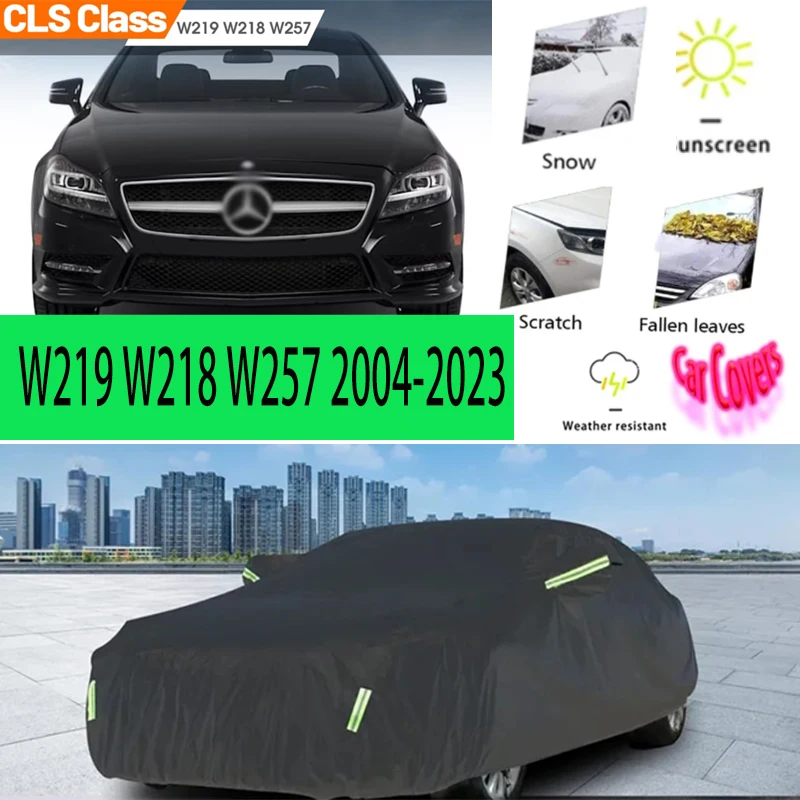 For Mercedes Benz CLS Class W219 W218 2004-2023 Full Car Covers Outdoor Sun Anti UV Rain Snow Dust Protection Oxford Cloth
For Mercedes Benz CLS Class W219 W218 2004-2023 Full Car Covers Outdoor Sun Anti UV Rain Snow Dust Protection Oxford Cloth