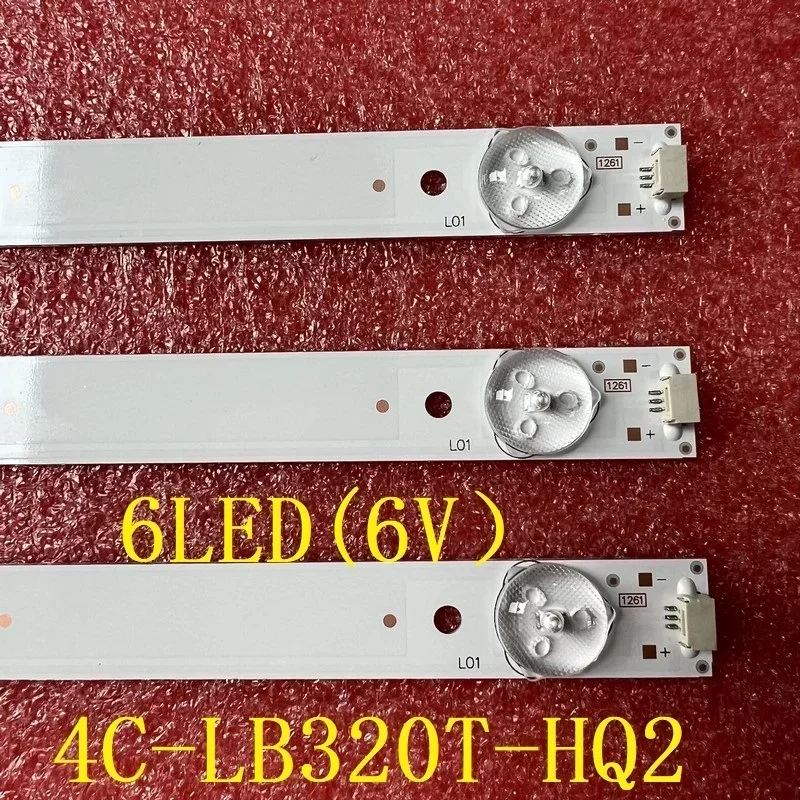 3pcs/set LED strip For 6LED 32ED05U-01B T32ED-06U-01B LED-32B500 32CE650 LED32C371 4C-LB320T-HQ2 Dl3261(a) Ph32f33
3pcs/set LED strip For 6LED 32ED05U-01B T32ED-06U-01B LED-32B500 32CE650 LED32C371 4C-LB320T-HQ2 Dl3261(a) Ph32f33
