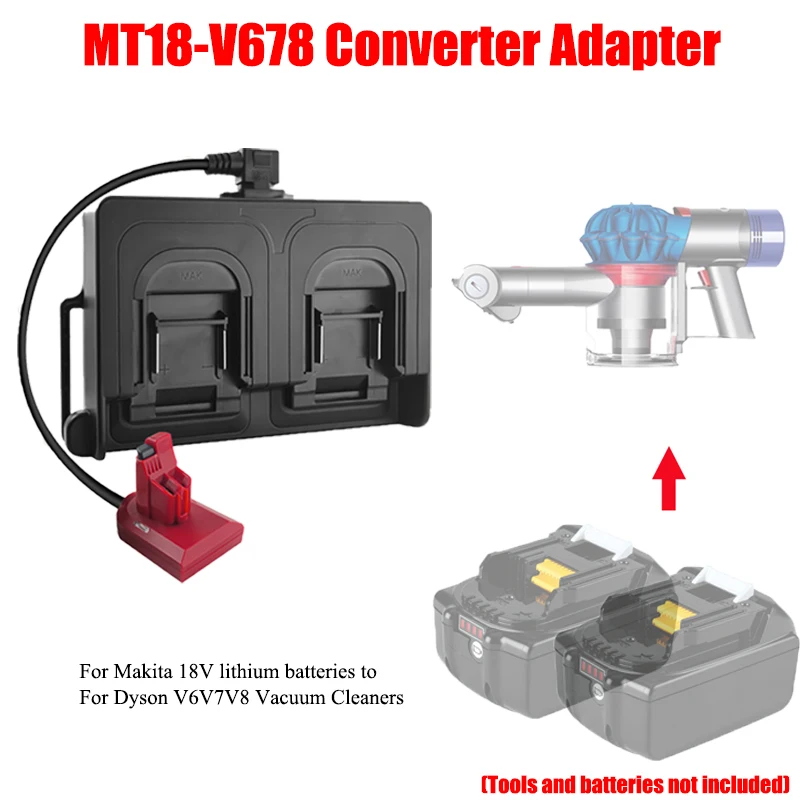 Battery Adapter for Dyson V6V7V8 Tools for Makita/DW/Milwaukee/Bosch 18/20V Li-ion Batteries To for Dyson V6V7V8 Vacuum Cleaners
Battery Adapter for Dyson V6V7V8 Tools for Makita/DW/Milwaukee/Bosch 18/20V Li-ion Batteries To for Dyson V6V7V8 Vacuum Cleaners