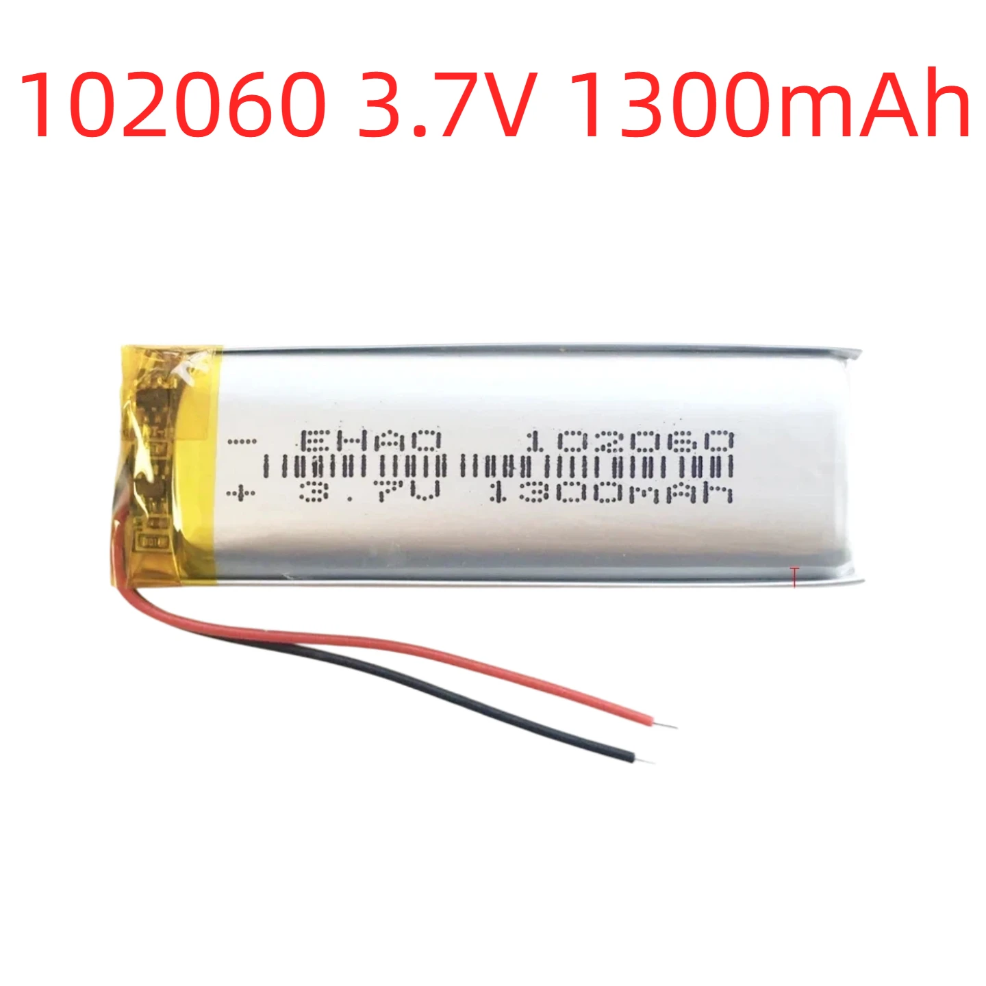 3.7V 1300mAh 102060 Lipo Battery, High Capacity Lithium Polymer Rechargeable Cell for GPS, Wireless Microphone, Smart Watch
3.7V 1300mAh 102060 Lipo Battery, High Capacity Lithium Polymer Rechargeable Cell for GPS, Wireless Microphone, Smart Watch