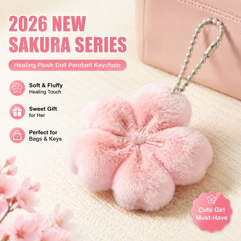2026 New Sakura Series Healing Plush Doll Pendant Keychain Cute Girl Gift for Girlfriend Bag Decoration
2026 New Sakura Series Healing Plush Doll Pendant Keychain Cute Girl Gift for Girlfriend Bag Decoration