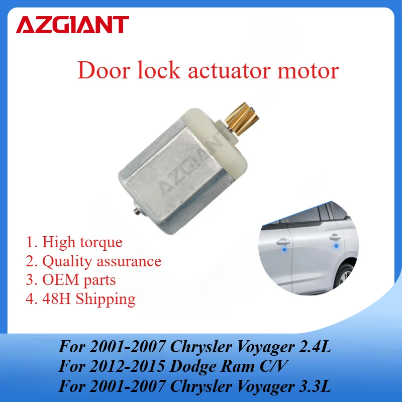 AZGIANT New car door lock motor for Chrysler Voyager 3.3L/Dodge Ram C/V/2001-2007 Chrysler Voyager 2.4L high quality parts OEM
AZGIANT New car door lock motor for Chrysler Voyager 3.3L/Dodge Ram C/V/2001-2007 Chrysler Voyager 2.4L high quality parts OEM