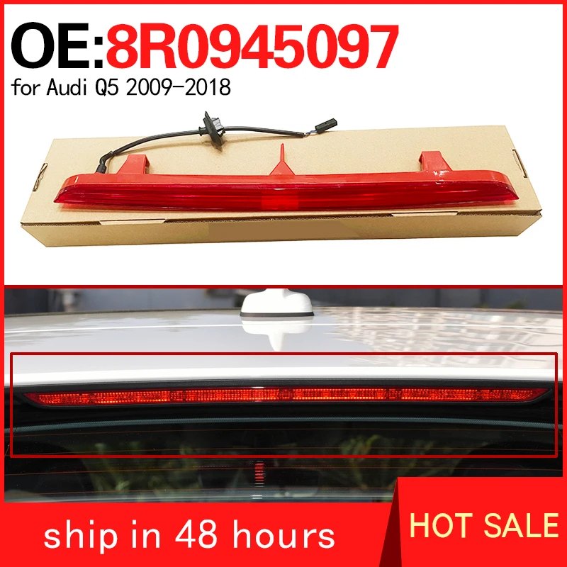 8R0945097 for Audi Q5 2009-2018 High Stop Lights Rear-end Collision Prevention Lights Rear Windshield Warning Lights 8RD945097
8R0945097 for Audi Q5 2009-2018 High Stop Lights Rear-end Collision Prevention Lights Rear Windshield Warning Lights 8RD945097