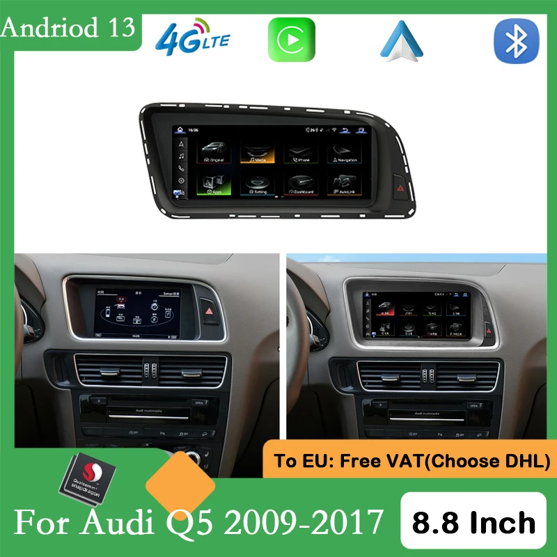 Upgrade 12G+256G Android Car Multimedia For AUDI Q5 8.8 inch Qualcomm 668 Android 13 Car Video Players Navigation Radio WIFI
Upgrade 12G+256G Android Car Multimedia For AUDI Q5 8.8 inch Qualcomm 668 Android 13 Car Video Players Navigation Radio WIFI