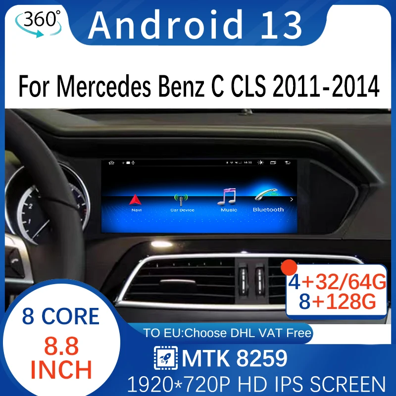 Android13 8.8" MT8259 Video Radio Stereo Multimedia Player For Mercedes Benz C CLS 2011-2014 GPS Navigation WIFI Touch Screen 4G
Android13 8.8" MT8259 Video Radio Stereo Multimedia Player For Mercedes Benz C CLS 2011-2014 GPS Navigation WIFI Touch Screen 4G
