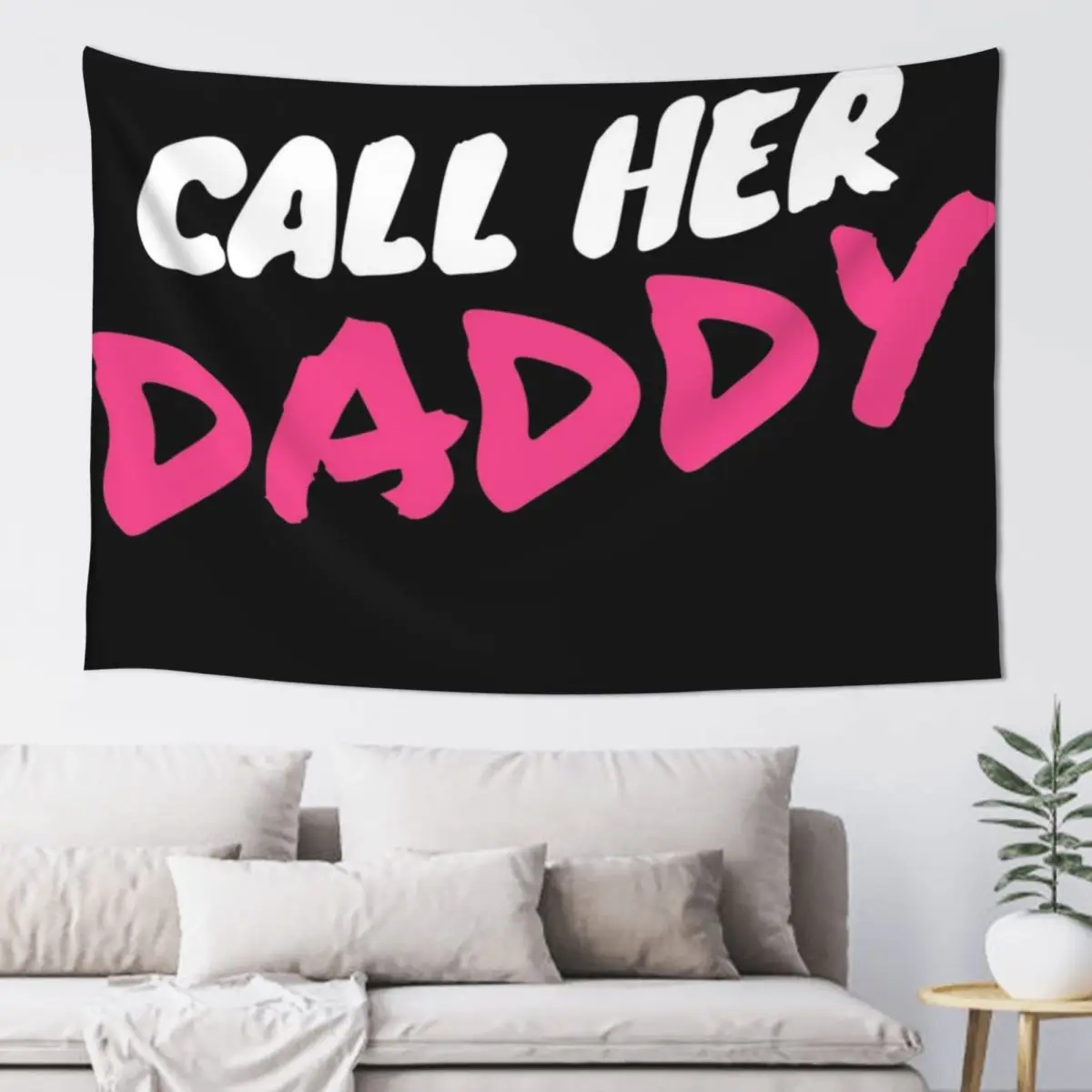 Call Her Daddy Tapestry Room Ornaments Tapete For The Wall Aesthetic Room Decor Korean House Decor Tapestry
Call Her Daddy Tapestry Room Ornaments Tapete For The Wall Aesthetic Room Decor Korean House Decor Tapestry