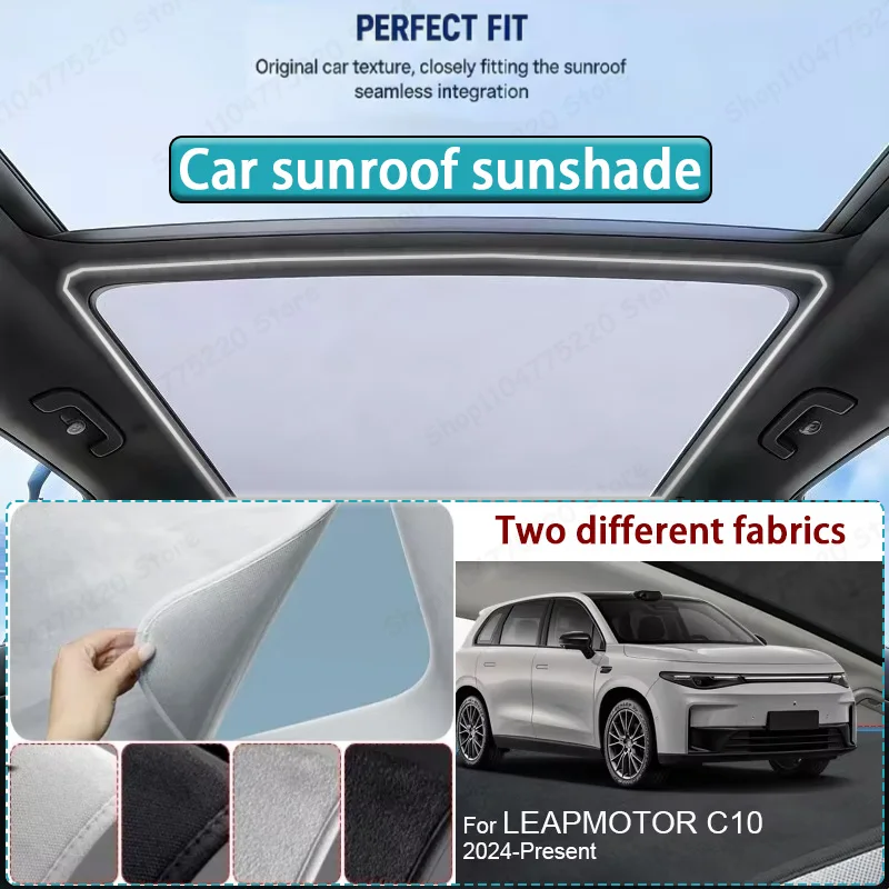 For LEAPMOTOR C10 2024-Present Car Sunroof Sunshade Heat Insulation UV Protection Electrostatic Suede Skylight Cover
For LEAPMOTOR C10 2024-Present Car Sunroof Sunshade Heat Insulation UV Protection Electrostatic Suede Skylight Cover