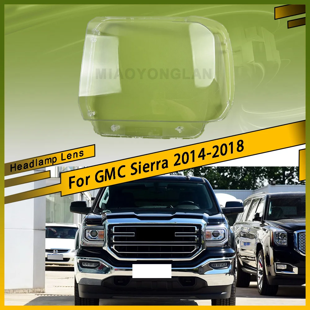 Car Replacement Headlamp Caps Glass Headlight Cover Auto Transparent Lampshade Case Lamp Lens Shell For GMC Sierra 2014-2018
Car Replacement Headlamp Caps Glass Headlight Cover Auto Transparent Lampshade Case Lamp Lens Shell For GMC Sierra 2014-2018