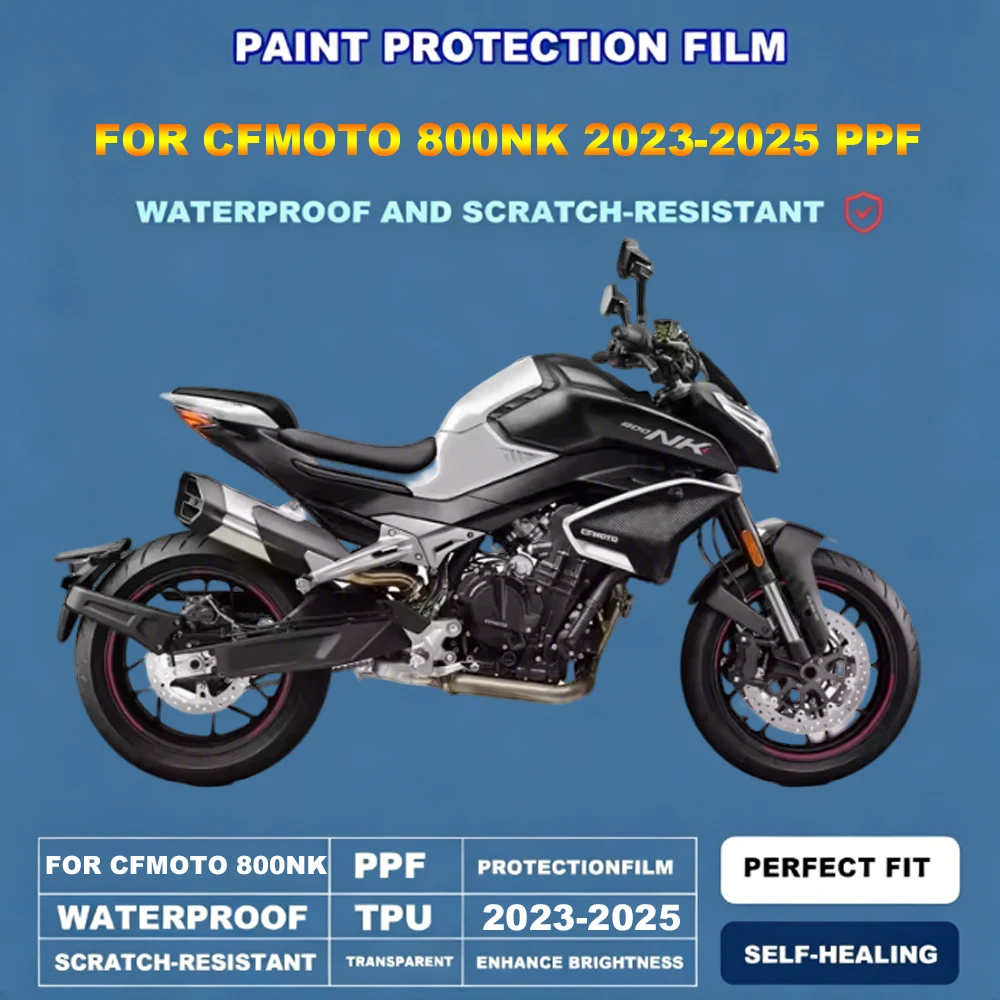 For CFMOTO 800NK 2023-2025 PPF TPU Paint Protection Film Anti-Scratch Self-Healing Transparent Invisible Protective Film
For CFMOTO 800NK 2023-2025 PPF TPU Paint Protection Film Anti-Scratch Self-Healing Transparent Invisible Protective Film