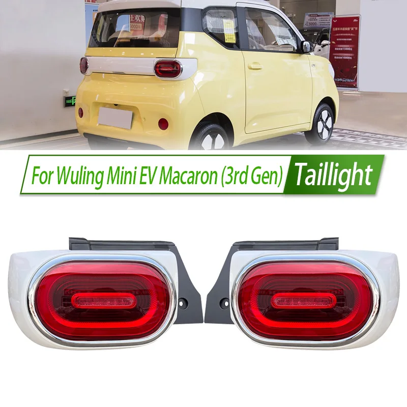 For Wuling Mini EV Macaron (3rdGen) Taillight Assembly OEM Style Rear Lamp with Turn Signal Reverse Light Direct Fit Replacement
For Wuling Mini EV Macaron (3rdGen) Taillight Assembly OEM Style Rear Lamp with Turn Signal Reverse Light Direct Fit Replacement
