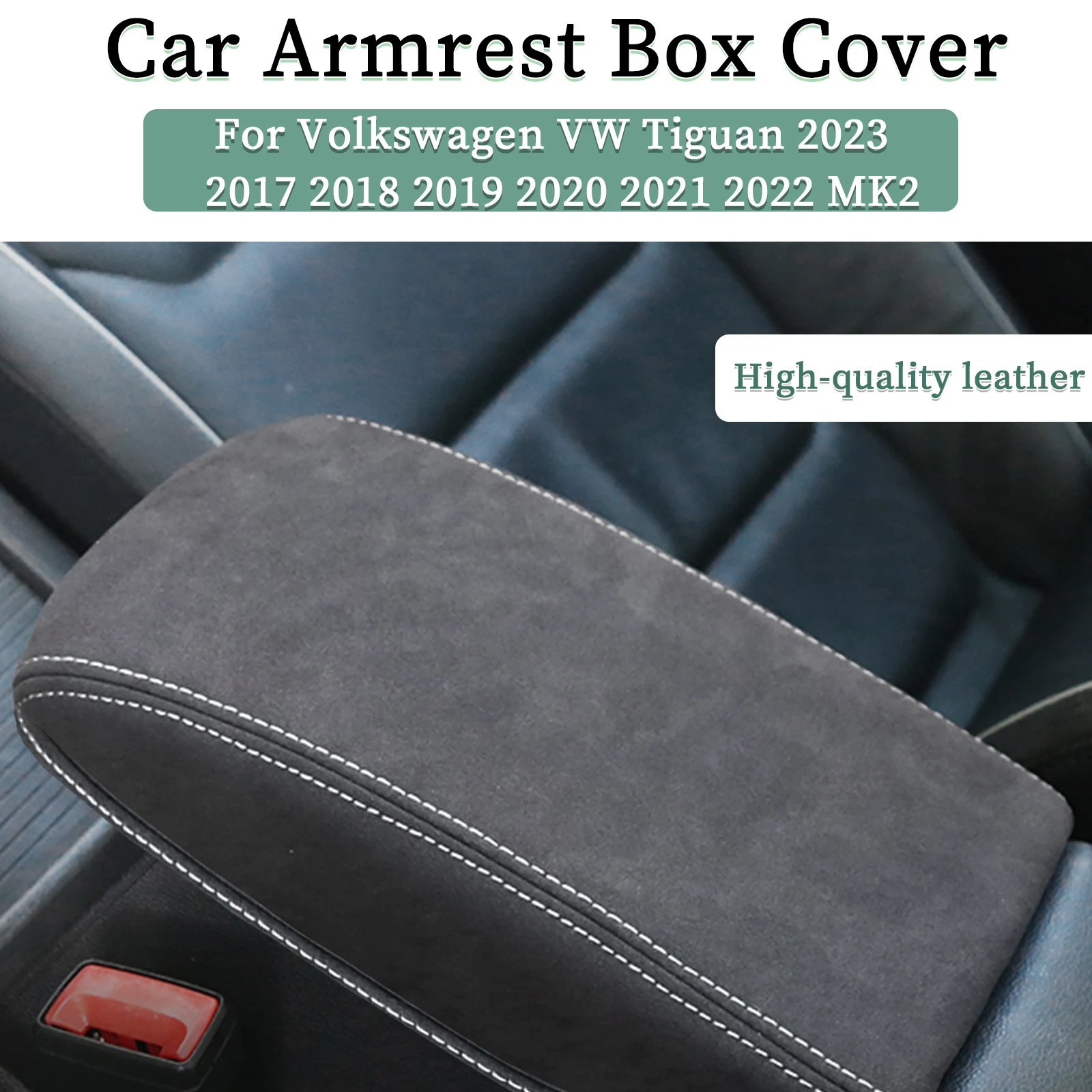 For Volkswagen VW Tiguan 2023 Accessories 2017-2022 MK2 Armrest Box Cover Protector Suede Leather Car Interior Car Armrest Cover
For Volkswagen VW Tiguan 2023 Accessories 2017-2022 MK2 Armrest Box Cover Protector Suede Leather Car Interior Car Armrest Cover