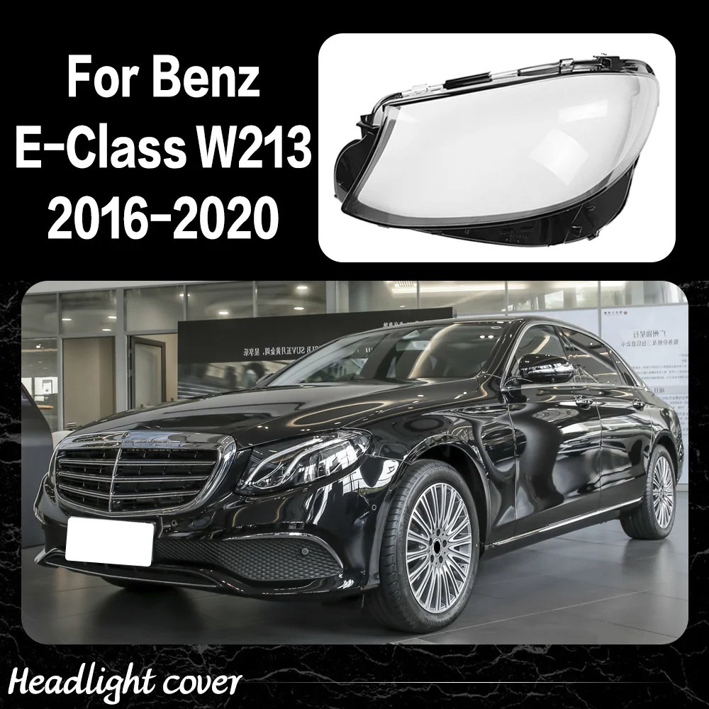 Headlight Cover Shell For Benz E-Class W213 E200L E300L E320L 2016 2017 2018 2019 2020 Headlamp Lens Plexiglass Lampshade
Headlight Cover Shell For Benz E-Class W213 E200L E300L E320L 2016 2017 2018 2019 2020 Headlamp Lens Plexiglass Lampshade
