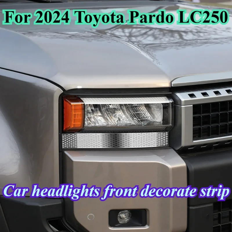 Для Toyota Pardo LC250 2024, автомобильные фары, передняя декоративная полоса для бровей, универсальные внешние аксессуары с боковым приводом
Для Toyota Pardo LC250 2024, автомобильные фары, передняя декоративная полоса для бровей, универсальные внешние аксессуары с боковым приводом