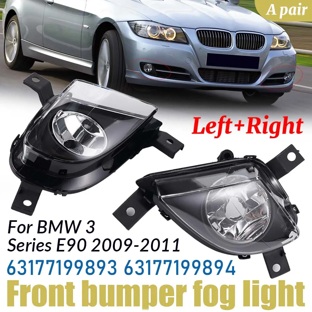  A Pair Front Fog Lights For 2009-2011 BMW 3 Series E90 Front Fog Lamp Anti fog Lamp Cars Accessories 63177199893 63177199894
A Pair Front Fog Lights For 2009-2011 BMW 3 Series E90 Front Fog Lamp Anti fog Lamp Cars Accessories 63177199893 63177199894