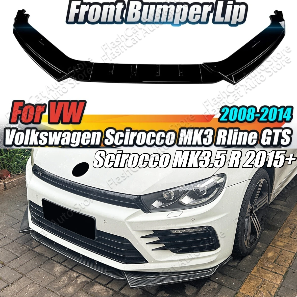 Car Front Bumper Canard Lip Trim Lower Splitter Diffuser Spoiler Kits For VW Scirocco MK3.5 R 2015+ / MK3 Rline GTS 2008-2014
Car Front Bumper Canard Lip Trim Lower Splitter Diffuser Spoiler Kits For VW Scirocco MK3.5 R 2015+ / MK3 Rline GTS 2008-2014