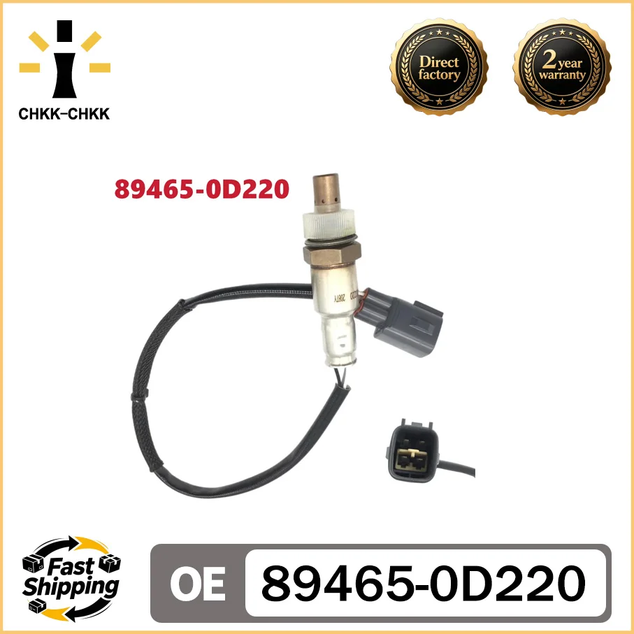 CHKK-CHKk 89465-0D220 New Lambda O2 Oxygen sensor 894650D220 For Toyota Yaris L Vios 2014
CHKK-CHKk 89465-0D220 New Lambda O2 Oxygen sensor 894650D220 For Toyota Yaris L Vios 2014