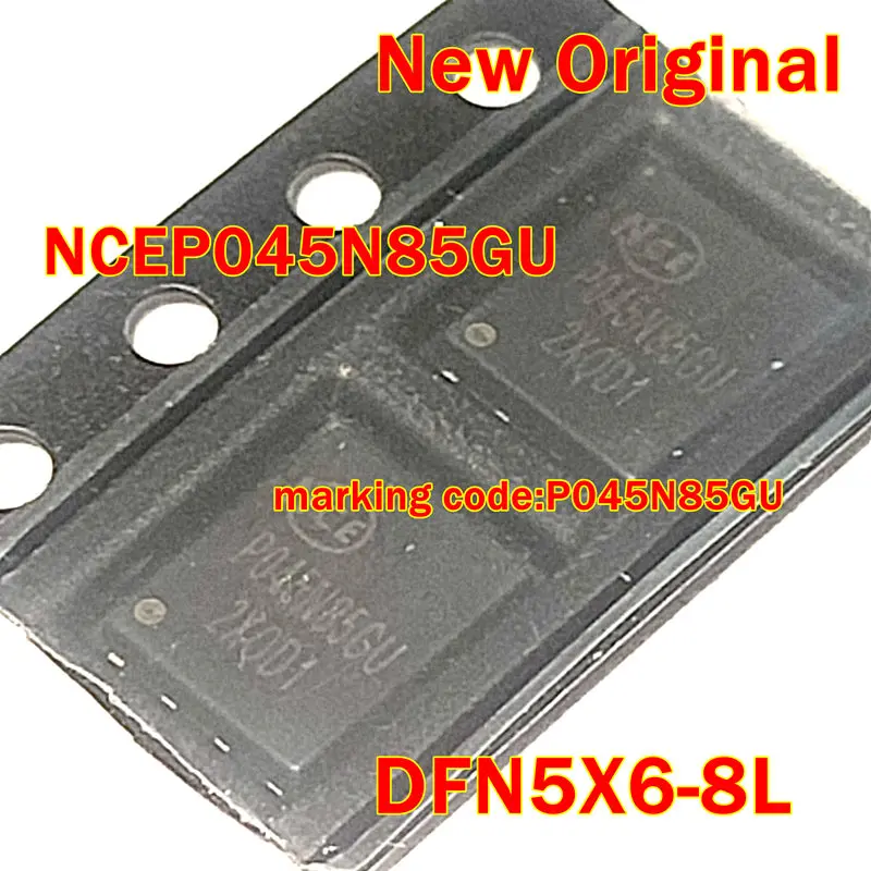 New and Original NCEP045N85GU DFN5X6-8L brand new original 85V 110A N-channel field-effect transistor
New and Original NCEP045N85GU DFN5X6-8L brand new original 85V 110A N-channel field-effect transistor