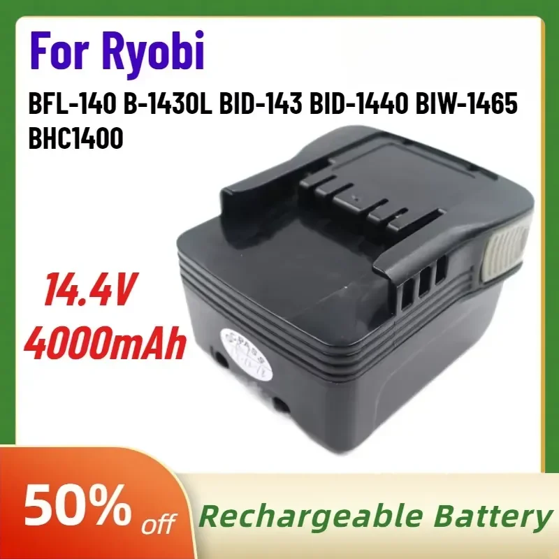 New 14.4V 4000mAh Rechargeable Batteries for Ryobi BFL-140 B-1430L BID-143 BID-1440 BIW-1465 BHC1400 Power Tool Lithium
New 14.4V 4000mAh Rechargeable Batteries for Ryobi BFL-140 B-1430L BID-143 BID-1440 BIW-1465 BHC1400 Power Tool Lithium