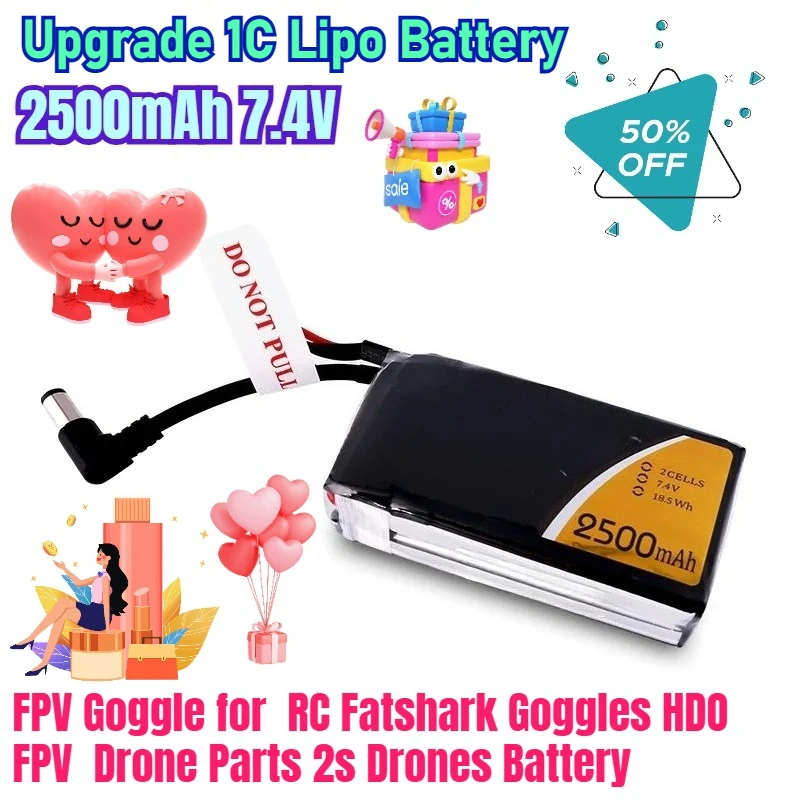 2500mAh 7.4V Upgrade 1C Lipo Battery FPV Goggle for RC Fatshark Goggles HDO FPV Drone Parts 2s Drones Battery
2500mAh 7.4V Upgrade 1C Lipo Battery FPV Goggle for RC Fatshark Goggles HDO FPV Drone Parts 2s Drones Battery