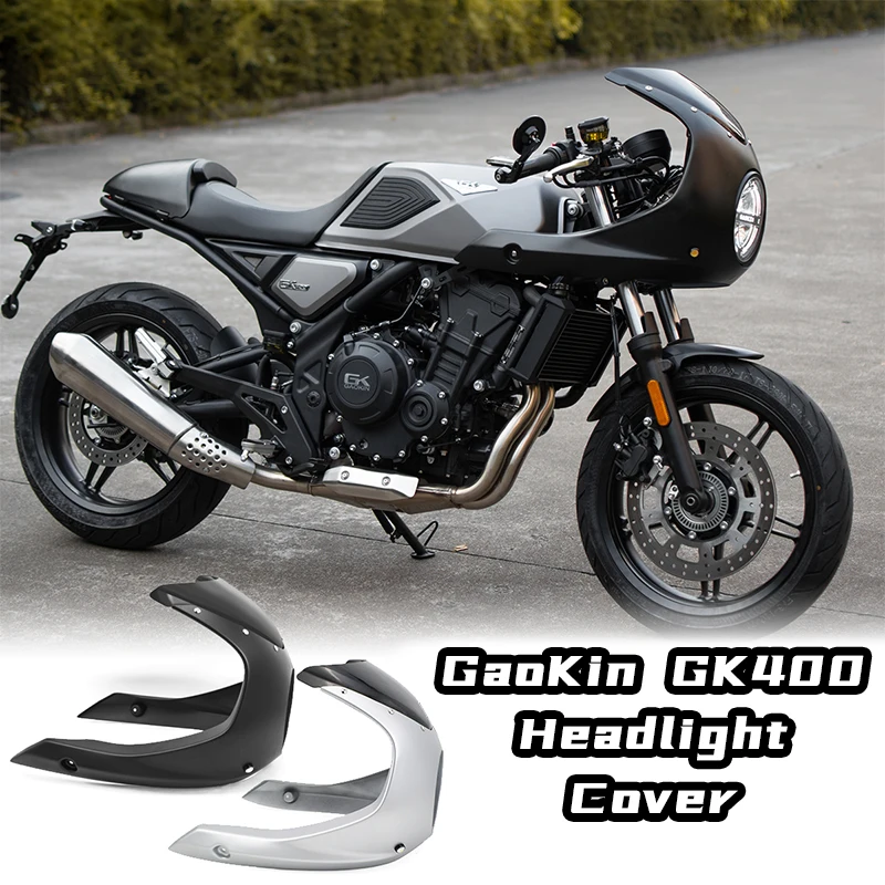 High Quality Motorcycle Headlight Fairing Cover Front End Headlight Guards Protective Front Cowl for GaoKin GK400
High Quality Motorcycle Headlight Fairing Cover Front End Headlight Guards Protective Front Cowl for GaoKin GK400