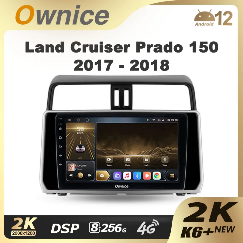 Ownice K6+ 2К for Toyota Land Cruiser Prado 150 2017 - 2018 Car Radio Multimedia Navigation Stereo GPS Android 12 No 2 Din DVD
Ownice K6+ 2К for Toyota Land Cruiser Prado 150 2017 - 2018 Car Radio Multimedia Navigation Stereo GPS Android 12 No 2 Din DVD