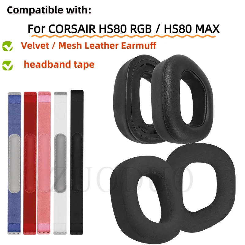 For CORSAIR HS80 RGB / HS80 MAX Headphones Replacement Velvet memory sponge Earmuff ear cushion elasticity headband tape
For CORSAIR HS80 RGB / HS80 MAX Headphones Replacement Velvet memory sponge Earmuff ear cushion elasticity headband tape